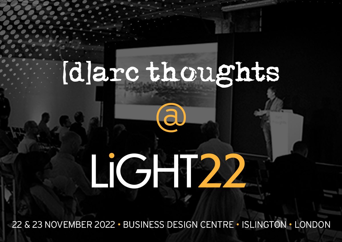 darc thoughts at light 22